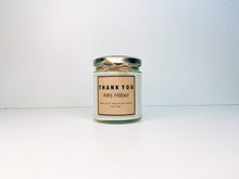 Load image into Gallery viewer, Personalised Thank You Teacher Candle