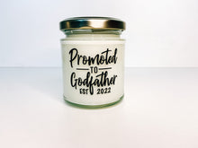 Load image into Gallery viewer, Promoted to GodFather Candle 2023